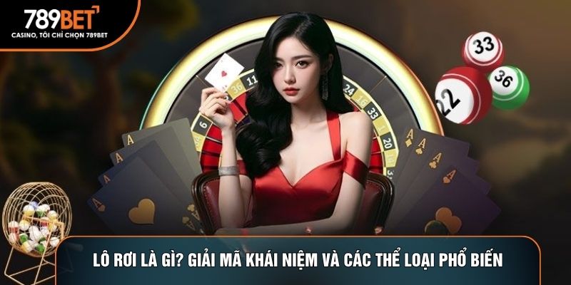 lô rơi là gì